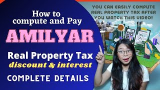 How to Compute & When to Pay Real Property Tax | Amilyar |Discount & Interest | Real Estate