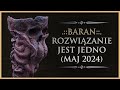  baran  rozkad oglny  rozwizanie jest jedno tarot maj 2024