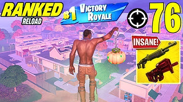 Fortnite Reload | 76 Kill Solo vs Squads Win Ranked Gameplay (Keyboard & Mouse)