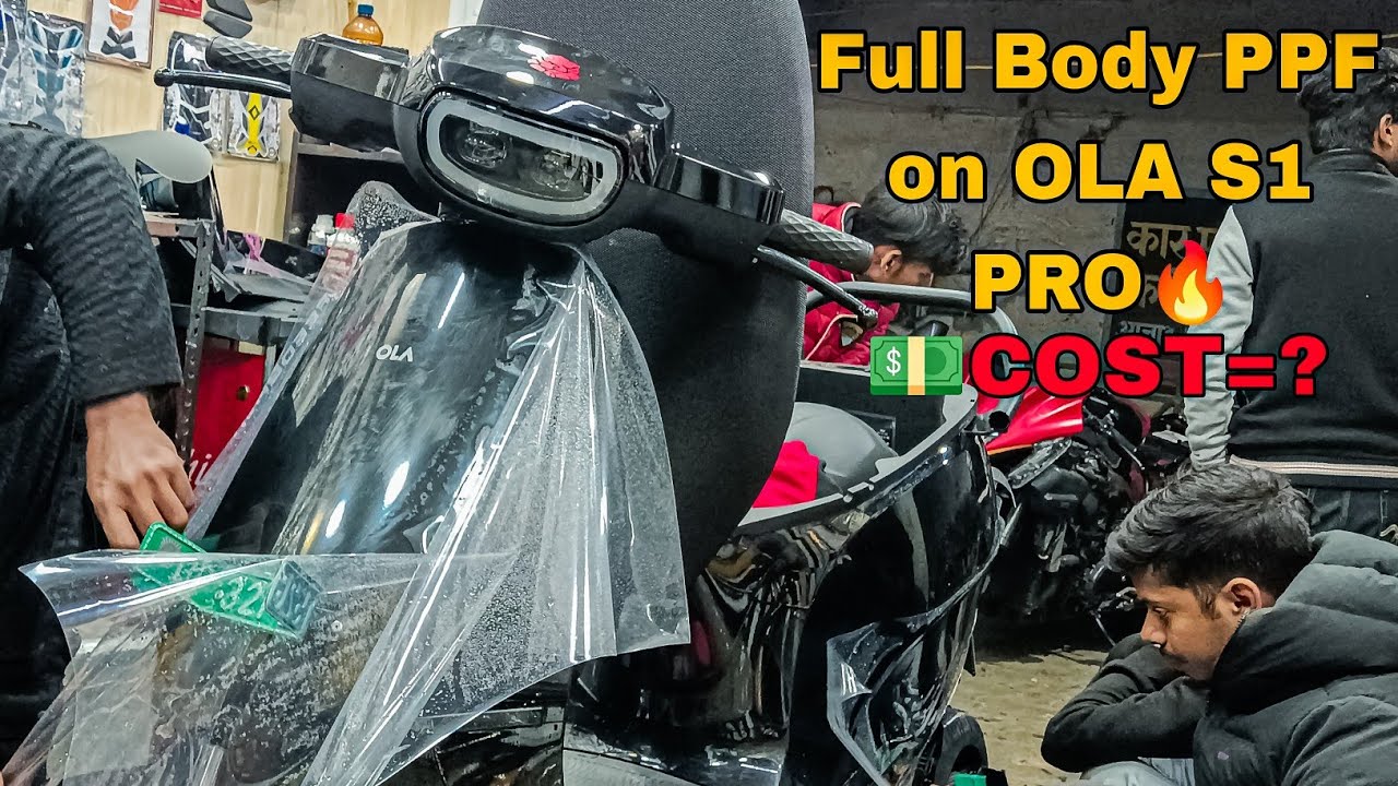 FULL BODY PPF ON OLA S1 PRO 🔥||COST & FULL INSTALATION PROCESS 💵||