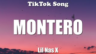 Lil Nas X - MONTERO (Call Me By Your Name) (Lyrics) - TikTok Song