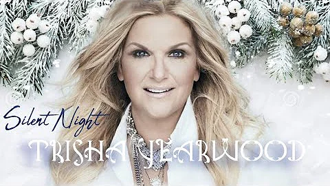 Trisha Yearwood - Silent Night