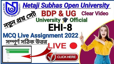 [ NSOU BDP & UG EHI-8 Live MCQ Assignment Exam 2022 ] BDP & UG EHI 8 MCQ Live Assignment Exam 2022