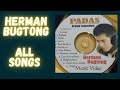 BEST of Herman Bugtong Songs/IGOROT SONGS/KANKANA-ey SONGS