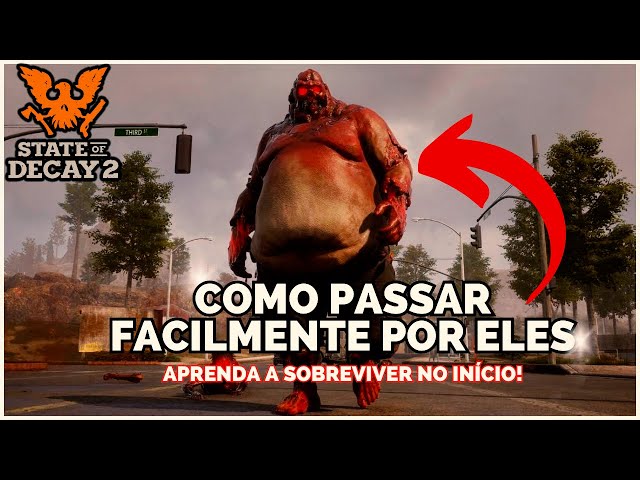 STATE OF DECAY 2 DICAS DE COMO SOBREVIVER - TUTORIAL COMPLETO 