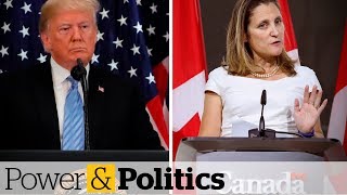 Trump Slams Canadas Nafta Negotiators Power & Politics