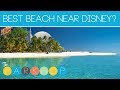 Best Beach Near Orlando & Walt Disney World?