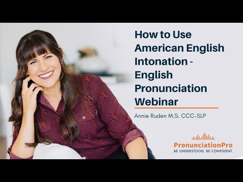 How To Use American English Intonation - English Pronunciation Webinar