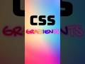 EVERYTHING you need to know about CSS gradients! 🎨✨#shorts