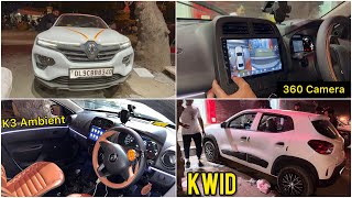Kwid Modification 🔥 Kwid Modified With 360° Camera, Android, K3 Ambient & All Accessories 🔥