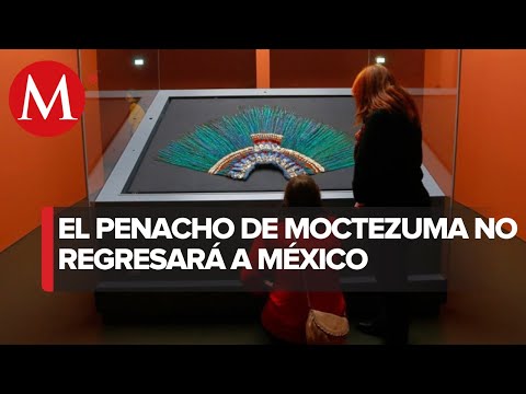 Penacho de Moctezuma es demasiado frágil para trasladarlo a México: Museo de Viena