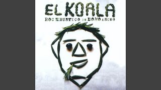 Video thumbnail of "El Koala - El Gallo De Moron"