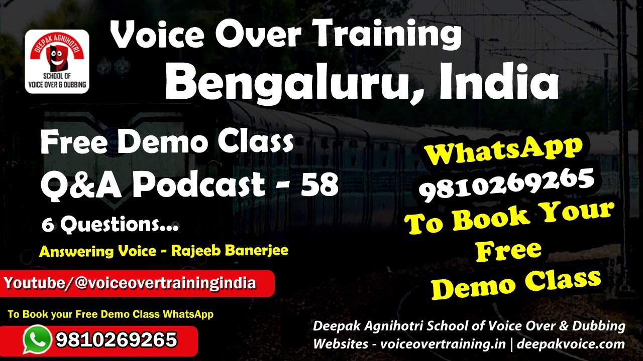 Voice Over Training Bengaluru, Free Demo Class Q&A Podcast @ deepakvoice.com WhatsApp 9810269265