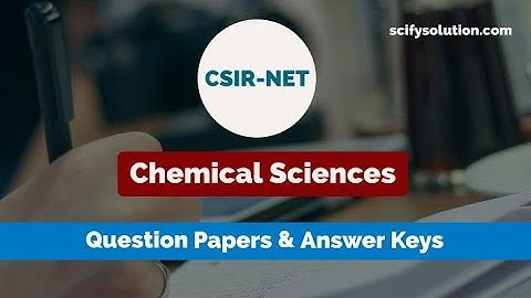CSIR NET-JRF 2019 - Chemistry | Chemical Sciences Full Question Paper | CSIR HRDG Delhi