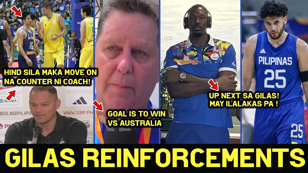 Gilas Reinforcements Coming! Hindi Maka Move On ang Australia sa BasketBrawl. Goal is to Win pa rin.