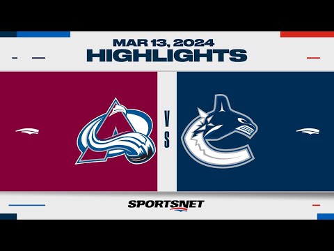 NHL Highlights | Avalanche vs. Canucks - March 13, 2024