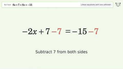 Linear equation with one unknown: Solve 6x+7=8x-15 step-by-step solution
