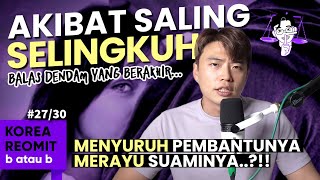 [BaB27/30] - SUAMINYA DIRAYU PEREMPUAN CANTIK YANG MASIH MUDA.. AKHIRNYA ISTRINYA JUGA SELINGKUH..