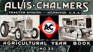 The Complete 1933 Allis Chalmers Farm Equipment Line