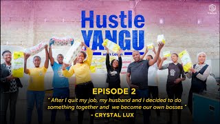 HOW WE STARTED OUR TISSUE MANUFACTURING BUSINESS IN KENYA - Crystal Lux on Hustle Yangu w/ @Iamlotan