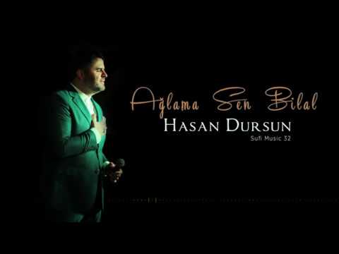 Hasan Dursun - Ağlama Sen Bilal - 2018 Yeni Albüm