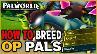 Palworld: How to Make Overpowered Pals (Complete Guide)