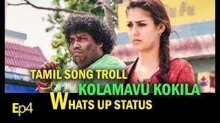 Kalyaana Vayasu - Kolamaavu Kokila tamil song Troll | Nayanthara | Lyca |Ep 4