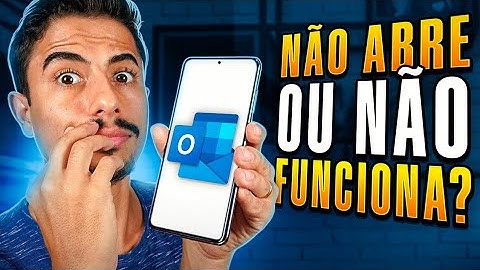 OUTLOOK NÃO ABRE no CELULAR? APRENDA RESOLVER em 2025!