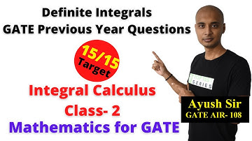 Definite Integrals GATE Previous Year Questions with Solution in Hindi, Integral Calculus Class- 2