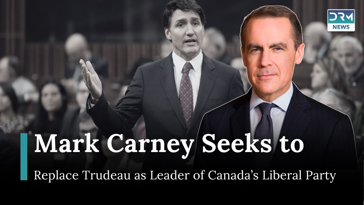 Mark Carney Announces Bid to Lead Canada’s Liberal Party Amid Economic Crisis | DRM News | AC1E