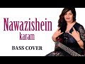 Tera Woh Pyar (NAWAZISHEIN KARAM)| Coke Studio | Bass Cover | Neha Singh India | Momina & Asim Azhar