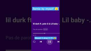 Snippet of Death row, a remix made by myself 🔥🔥 #rap #remix #mashup #lildurk #polog #lilbaby