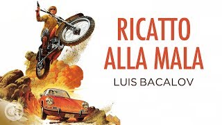 Summertime Killer ● Ricatto alla Mala Soundtrack (2018 Remastered) ● Luis Bacalov