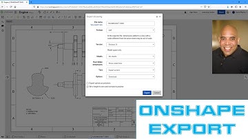 Onshape Tutorial - Exporting Parts, Assemblies, and Drawings