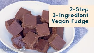 2-Step Vegan Fudge Recipe | Alt-Baking Bootcamp | Well+Good