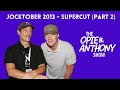 Opie  anthony  jocktober 2013 supercut part 2