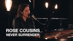Rose Cousins | Never Surrender (Corey Hart cover) | Junos 365 Session