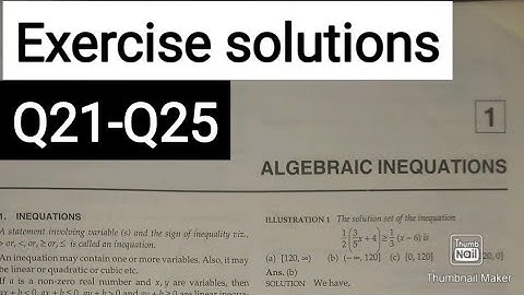 L5 | Ch1 | Algebraic inequations|Q21-Q25 | exercise solution | R.D. SHARMA Ark Mathematics