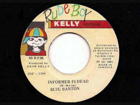 BUJU BANTON - Informer Fi Dead + Version - JA Rude Boy Kelly 7" 1991