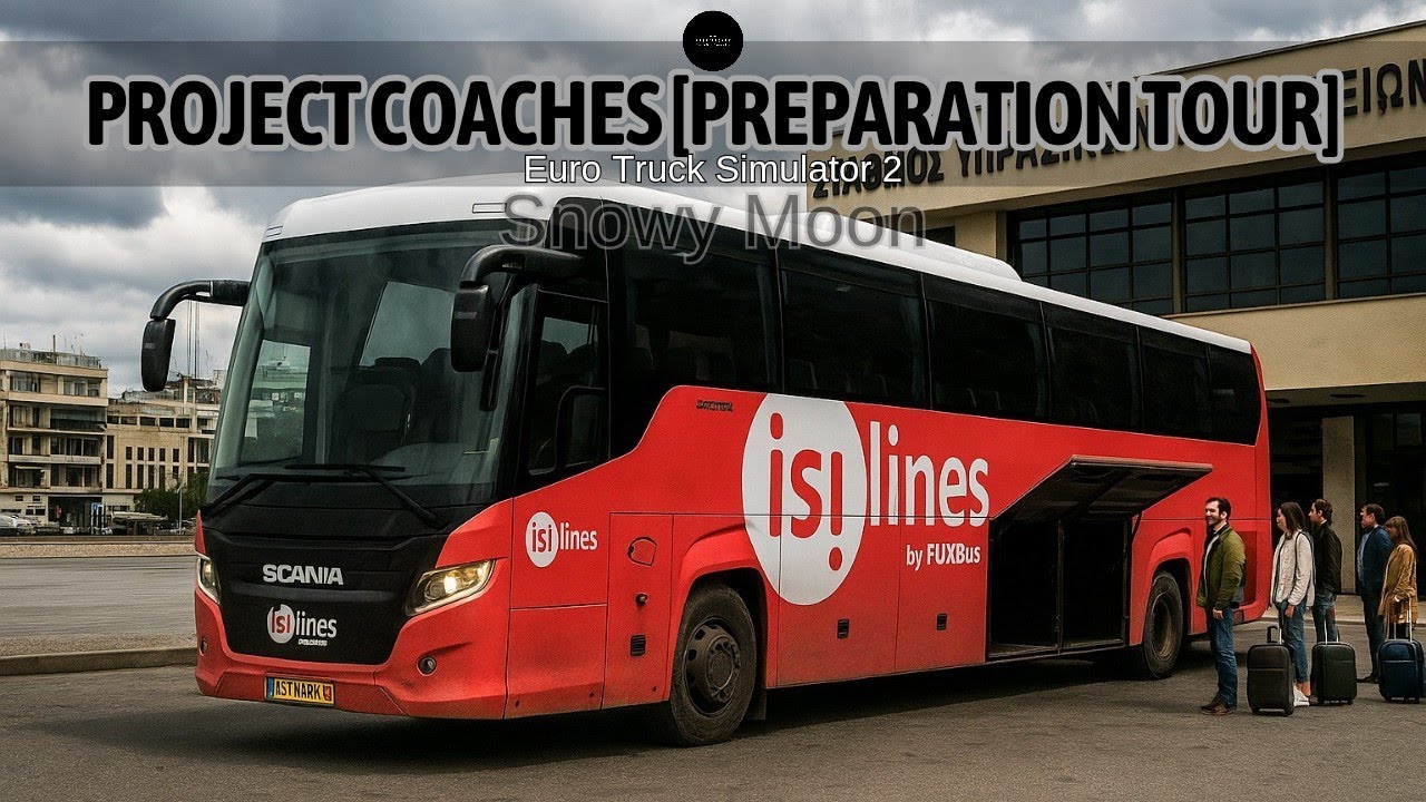 Project Coaches [Preparation Tour]. Snowy Moon & Realistic Mods of Ets ...