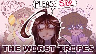 CHARACTER/PLOT TROPES I HATE