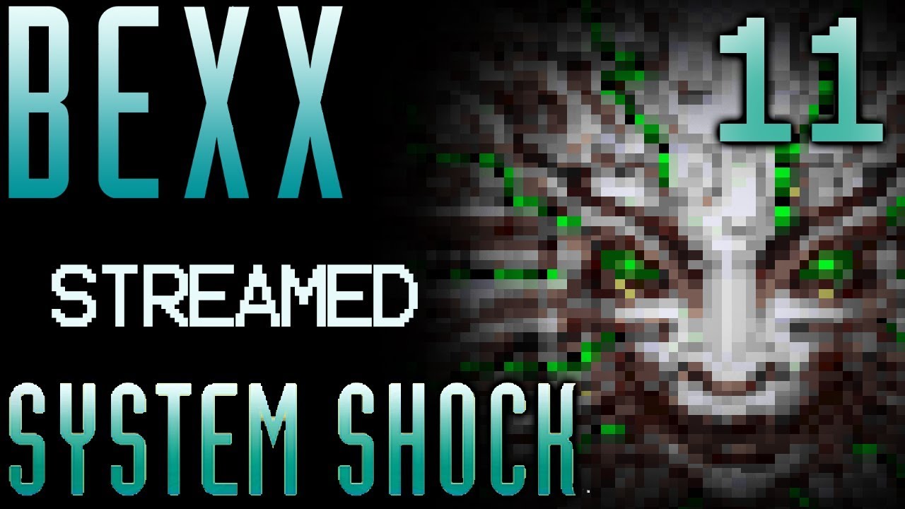 Шодан System Shock. Шодан System Shock 3. ШОК стрим. Stream System. System stream