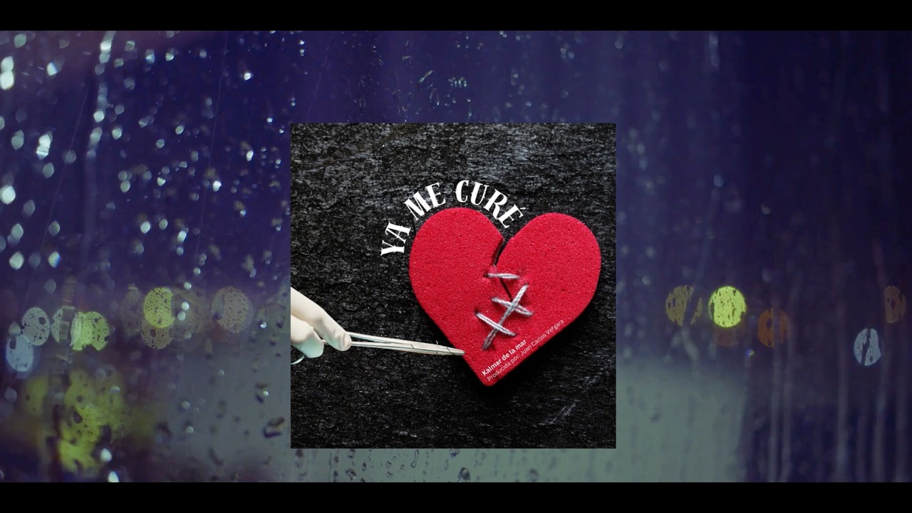 Ya me curé - Kalmar de la mar