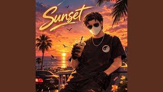Download lagu Sunset (Super Sped)