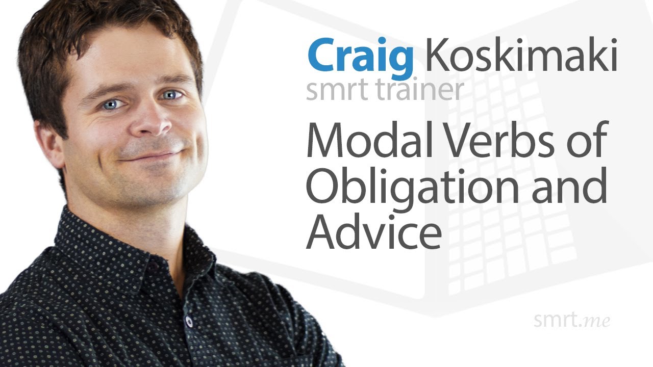 Modal Verbs of Obligation and Advice