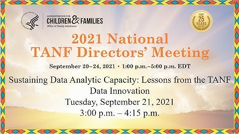 Session 2: Sustaining Data Analytic Capacity: Lessons from the TANF Data Innovation