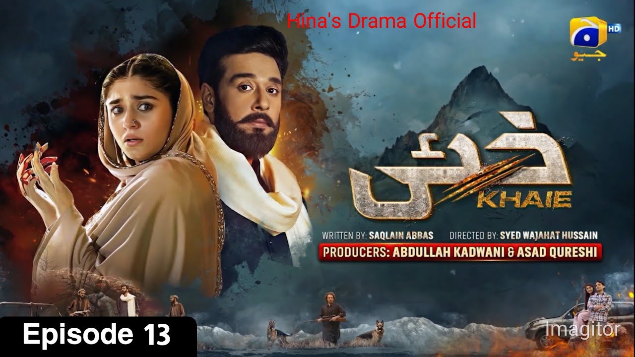 Khaie Episode 13 Teaser Promo Eng Sub khaie Dur E Fishan khaie-episode-13-teaser-promo-eng-sub-khaie-dur-e-fishan