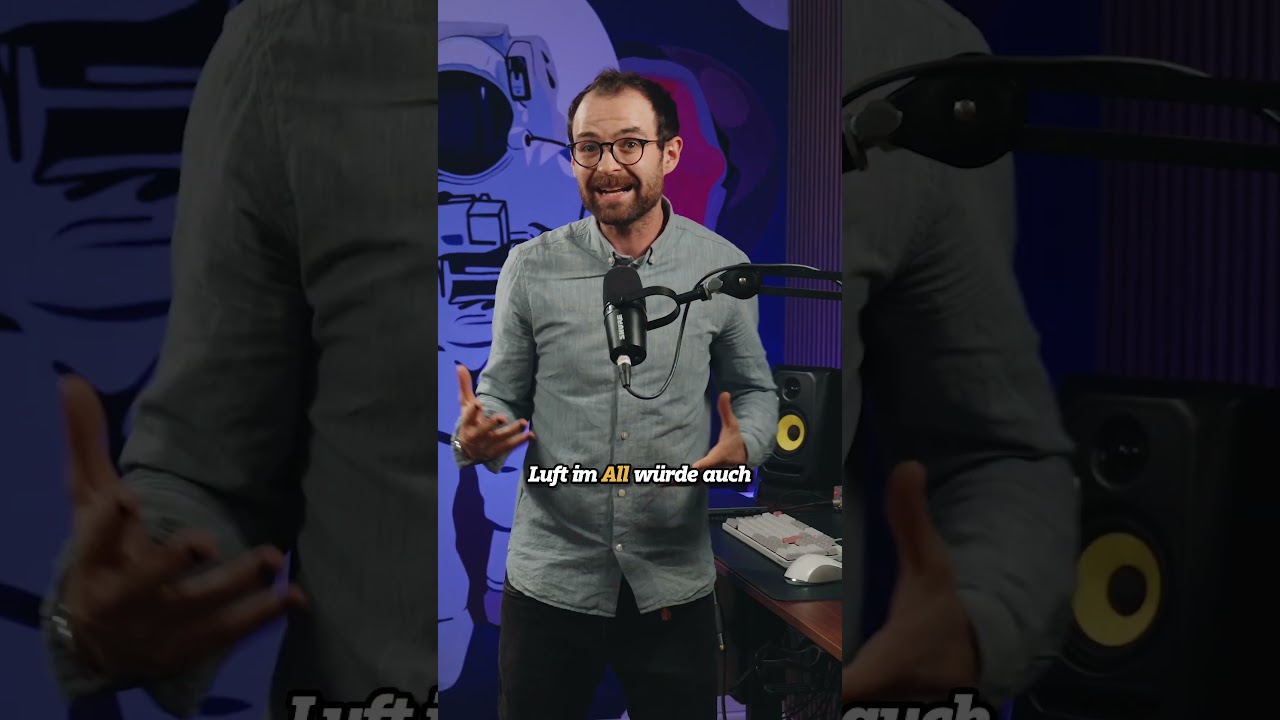 Luft im Weltraum wäre gar nicht gut ... 🤯 