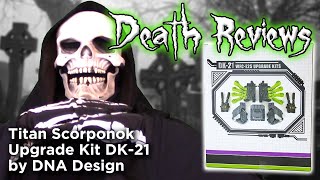 Death Reviews: Earthrise Scorponok Upgrade Kit DK21 - DNA Design