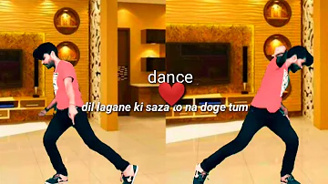 dil lagane ki saza to na doge tum dance Hindi song superhit song Mahon my music video with lyrics 💞